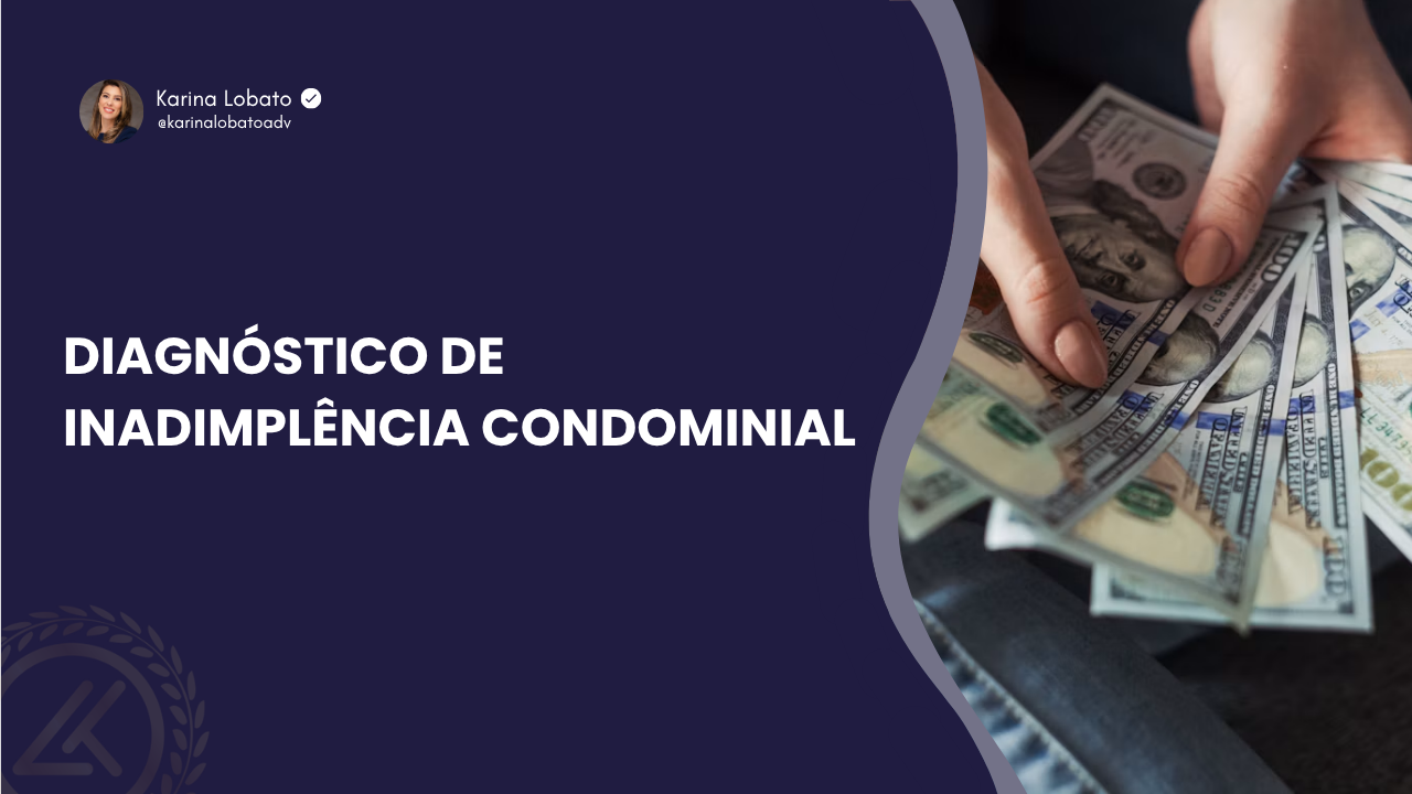 Diagnóstico de Inadimplência Condominial