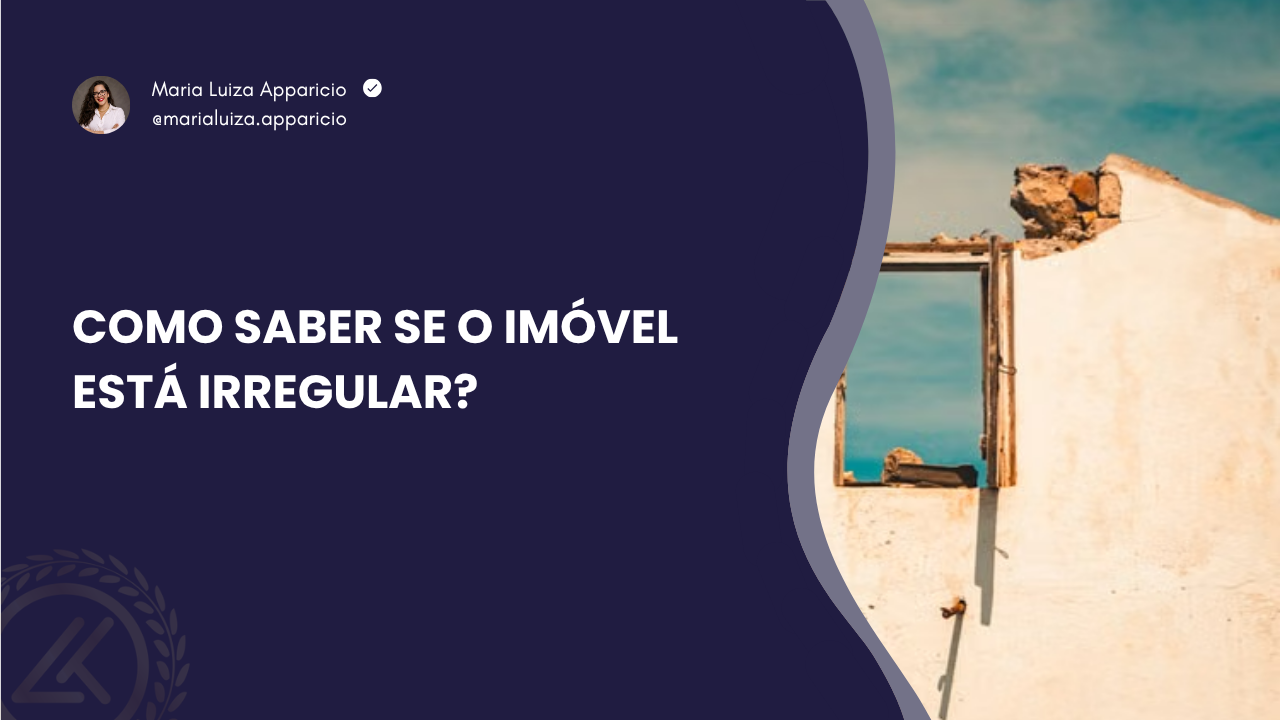 Como saber se o imóvel está irregular?