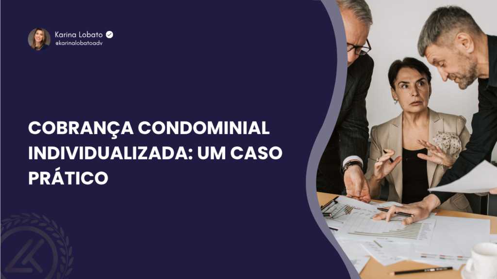Cobrança condominial individualizada: um caso prático