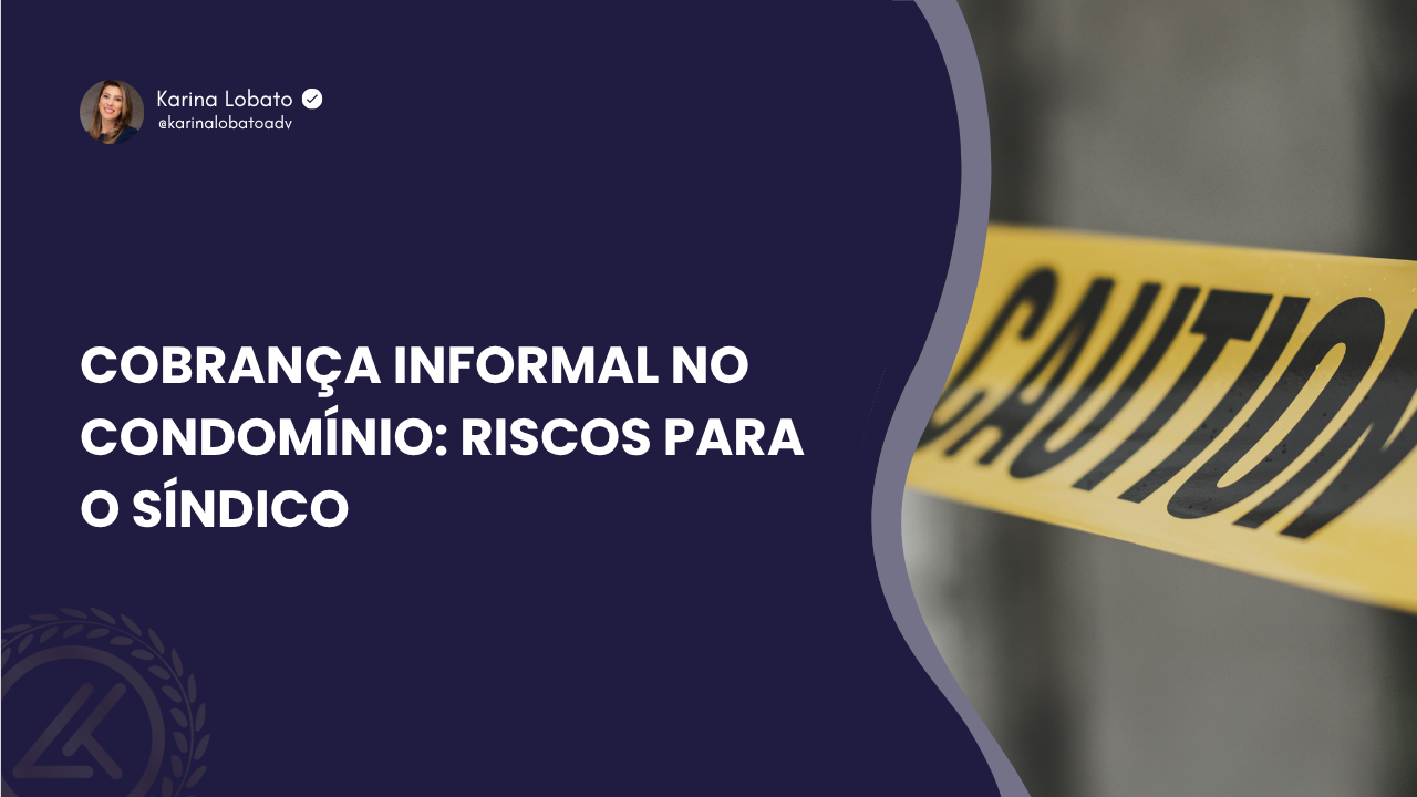 Cobrança informal no condomínio: riscos para o síndico
